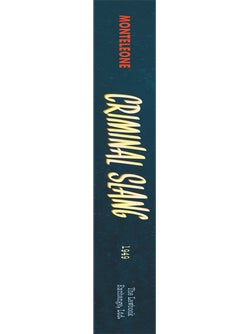 Criminal Slang: The Vernacular of the Underworld Lingo. Revised ed.