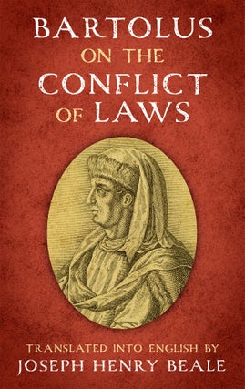 Item #36540 Bartolus on the Conflict of Laws. Joseph H. Beale