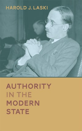 Item #36544 Authority in the Modern State. Harold J. Laski