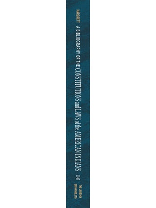 A Bibliography of the Constitutions and Laws of the American Indians..