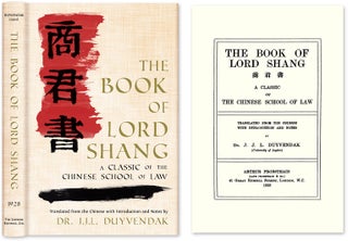 Item #36555 The Book of Lord Shang. A Classic of the Chinese School of Law. Yang Shang, J J. L....
