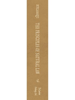 The Principles of Natural Law. In Which the True Systems of...