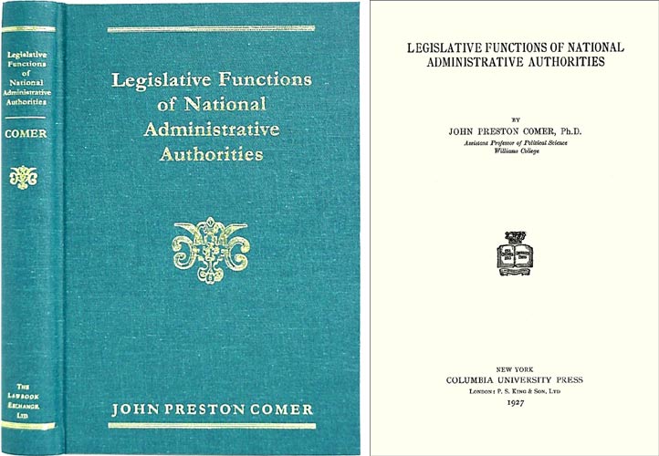 Item #36561 Legislative Functions of National Administrative Authorities. John Preston Comer.