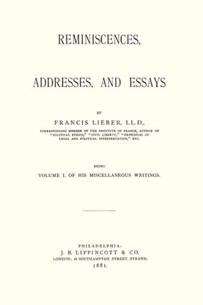 Miscellaneous Writings of Francis Lieber... 2 Vols.