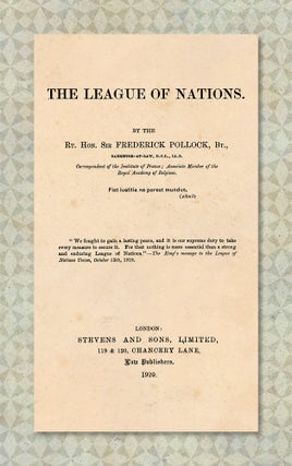 Item #36588 The League of Nations. Sir Frederick Pollock