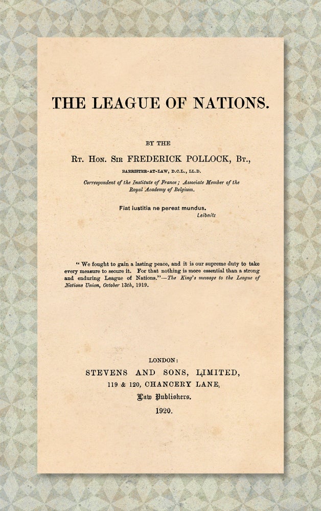 Item #36588 The League of Nations. Sir Frederick Pollock.