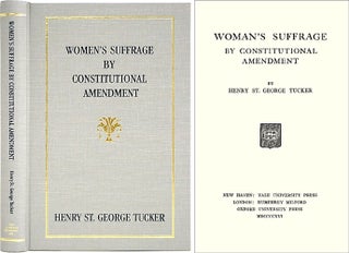 Item #36601 Woman's Suffrage by Constitutional Amendment. Henry St. George Tucker