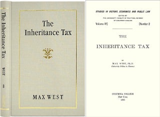 Item #36602 The Inheritance Tax. Max West