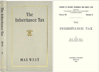 Item #36602 The Inheritance Tax. Max West