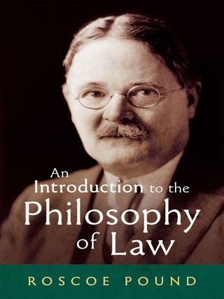 Item #36610 An Introduction to the Philosophy of Law. Roscoe Pound