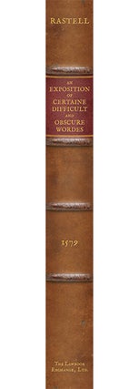 An Exposition of Certaine Difficult and Obscure Wordes, and Termes...