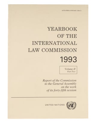 Item #36667 Yearbook of the International Law Commission 1993. Volume II, Part Two. United Nations