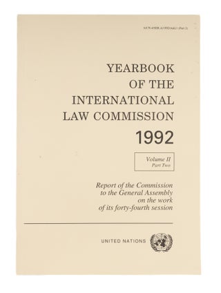 Item #36669 Yearbook of the International Law Commission 1992. Volume II, Part Two. United Nations