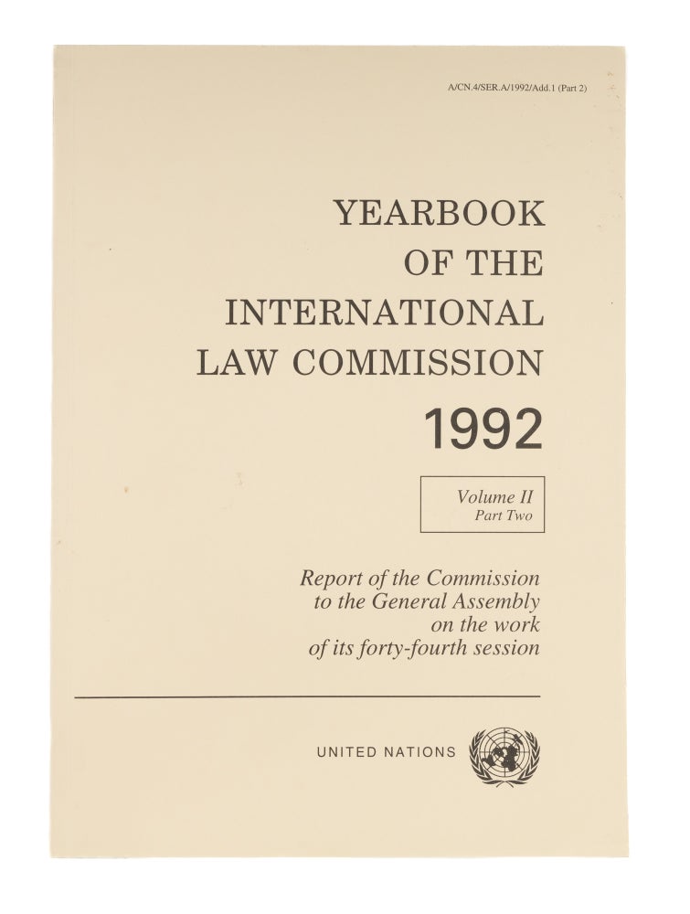 Item #36669 Yearbook of the International Law Commission 1992. Volume II, Part Two. United Nations.