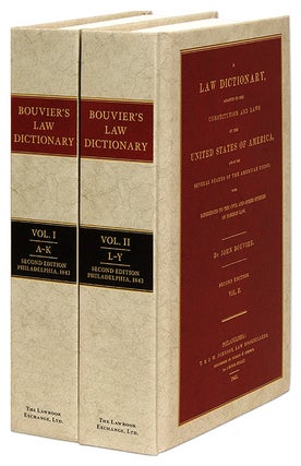 Item #36921 A Law Dictionary Adapted to the Constitution and Laws of the United. John Bouvier