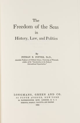 Freedom of the Seas in History, Law, and Politics. Reprint. 2002.