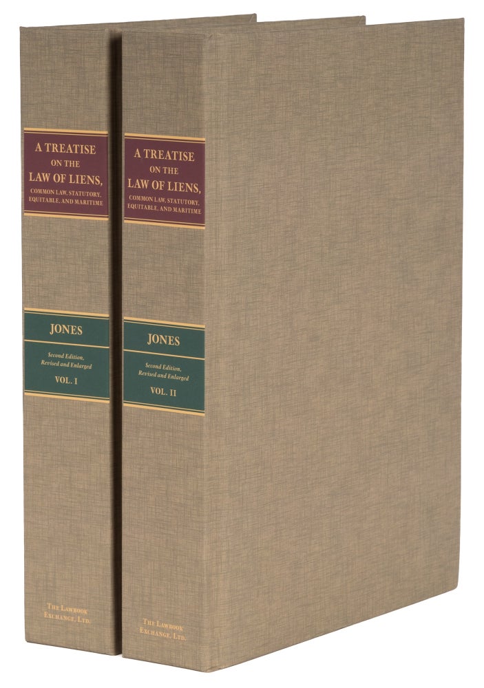 Item #36967 A Treatise on the Law of Liens, Common Law, Statutory, Equitable 2d ed. Leonard A. Jones.