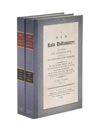 Item #36970 A New Law Dictionary, Intended for General Use, as Well as For. Richard. John Burn Burn
