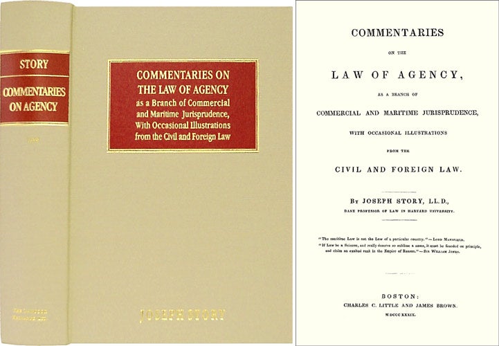 Item #36993 Commentaries on the Law of Agency as a Branch of Commercial and. Joseph Story.
