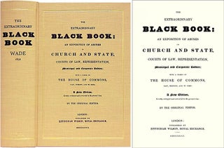 Item #37280 The Extraordinary Black Book: An Exposition of Abuses Church State. John Wade