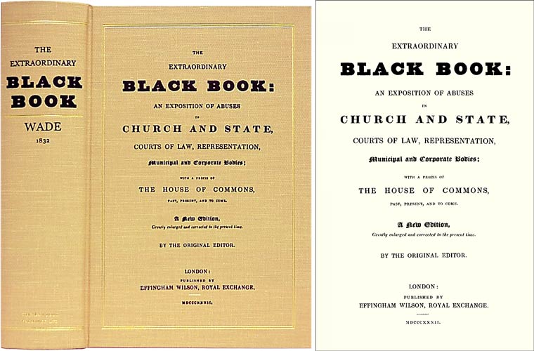 Item #37280 The Extraordinary Black Book: An Exposition of Abuses Church State. John Wade.