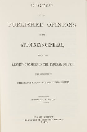 Digest of the Published Opinions of the Attorneys-General...Reprint.