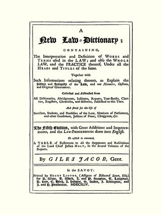 A New Law-Dictionary: Containing, The Interpretation and...