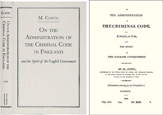 Item #37533 On the Administration of Criminal Code, in England, and the Spirit. Charles Cottu