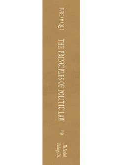 The Principles of Politic Law: Being a Sequel to the Principles of...