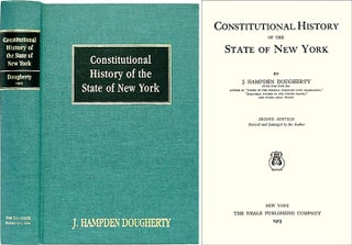 Item #37726 Constitutional History of the State of New York. J. Hampden Dougherty