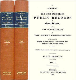 Item #37729 An Account of the Most Important Public Records of Great Britain, Charles Purton Cooper