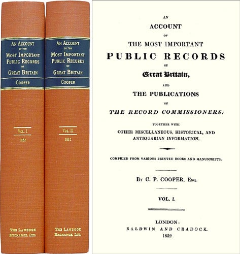 Item #37729 An Account of the Most Important Public Records of Great Britain, Charles Purton Cooper.