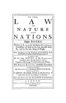 Of the Law of Nature and Nations. Eight Books. Written in Latin by...