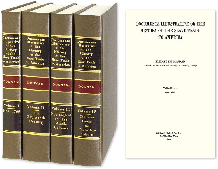 Item #37874 Documents Illustrative of the History of the Slave Trade to America. Elizabeth Donnan, Compiler.