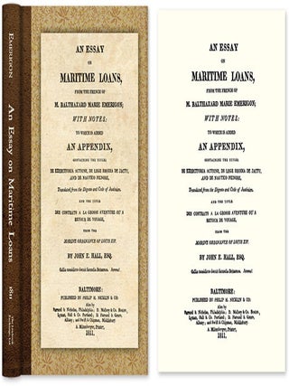 Item #38145 An Essay on Maritime Loans, From the French With Notes: To Which is. Balthazard-Marie...
