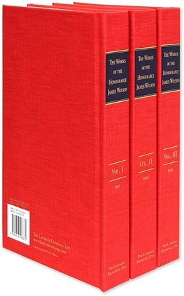 The Works of the Honourable James Wilson. 3 Volumes. Complete set.