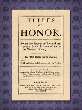 Item #38229 Titles of Honor. Carefully Corrected with Additions and Amendments. John Selden