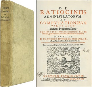Item #38567 De Ratiociniis Administratorum et Computationibus Variis Aliis. Francisco Munez de...