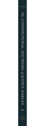 The Constitutional Doctrines of Justice Harlan