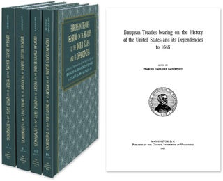 Item #39167 European Treaties Bearing on the History of the United States...4 vols. Frances...