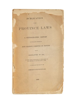Item #39447 Publications of the Province Laws: A Stenographic Report of the. Massachusetts
