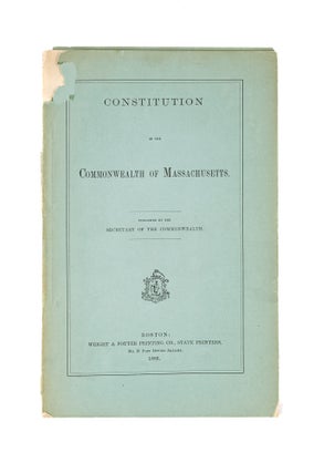 Item #39448 Constitution of the Commonwealth of Massachusetts. Boston, 1883. Massachusetts