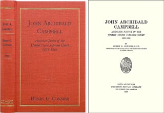 Item #39803 John Archibald Campbell: Associate Justice of the Supreme Court. Henry G. Connor