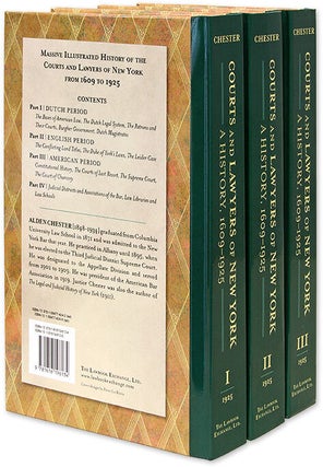 Courts and Lawyers of New York: A History, 1609-1925. 3 Volumes