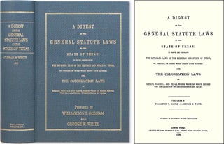 Item #39946 A Digest of the General Statute Laws of the State of Texas: To. Williamson S. Oldham,...
