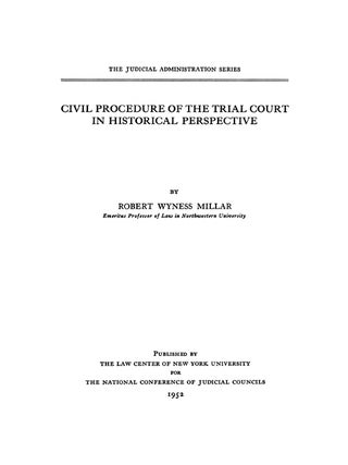 Civil Procedure of the Trial Court in Historical Perspective.
