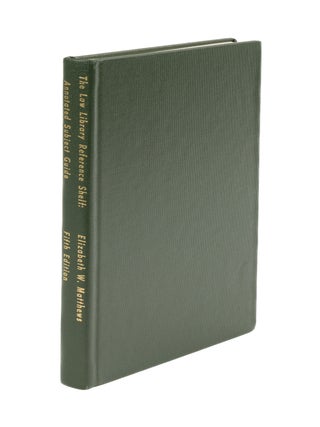 Item #40140 The Law Library Reference Shelf: Annotated Subject Guide. 5th edition. Elizabeth W....