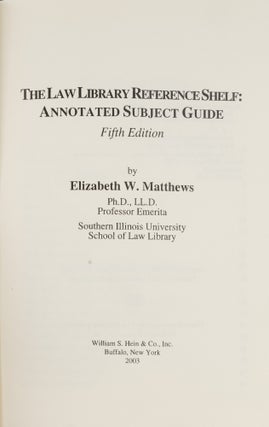 The Law Library Reference Shelf: Annotated Subject Guide. 5th edition