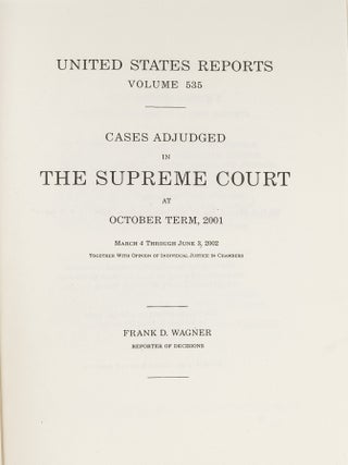 Item #40692 United States Reports. Vol. 535 Oct. Term 2001. (June 2003. Off. Ed.). U S....