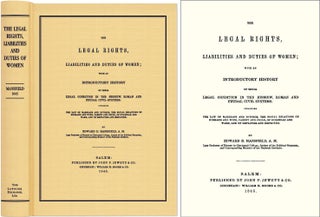 Item #40702 The Legal Rights, Liabilities and Duties of Women. Edward D. Mansfield
